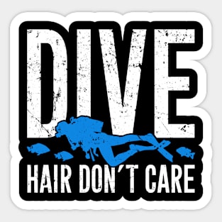 Dive hair don't care Sticker